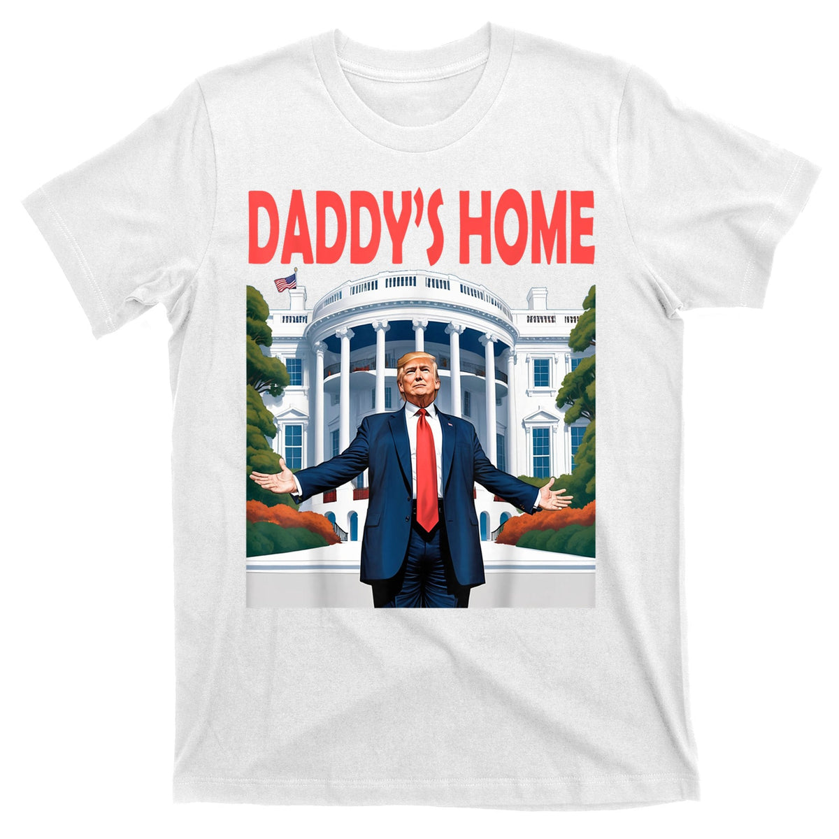 Trump Daddys Home White House T-Shirt product image 11