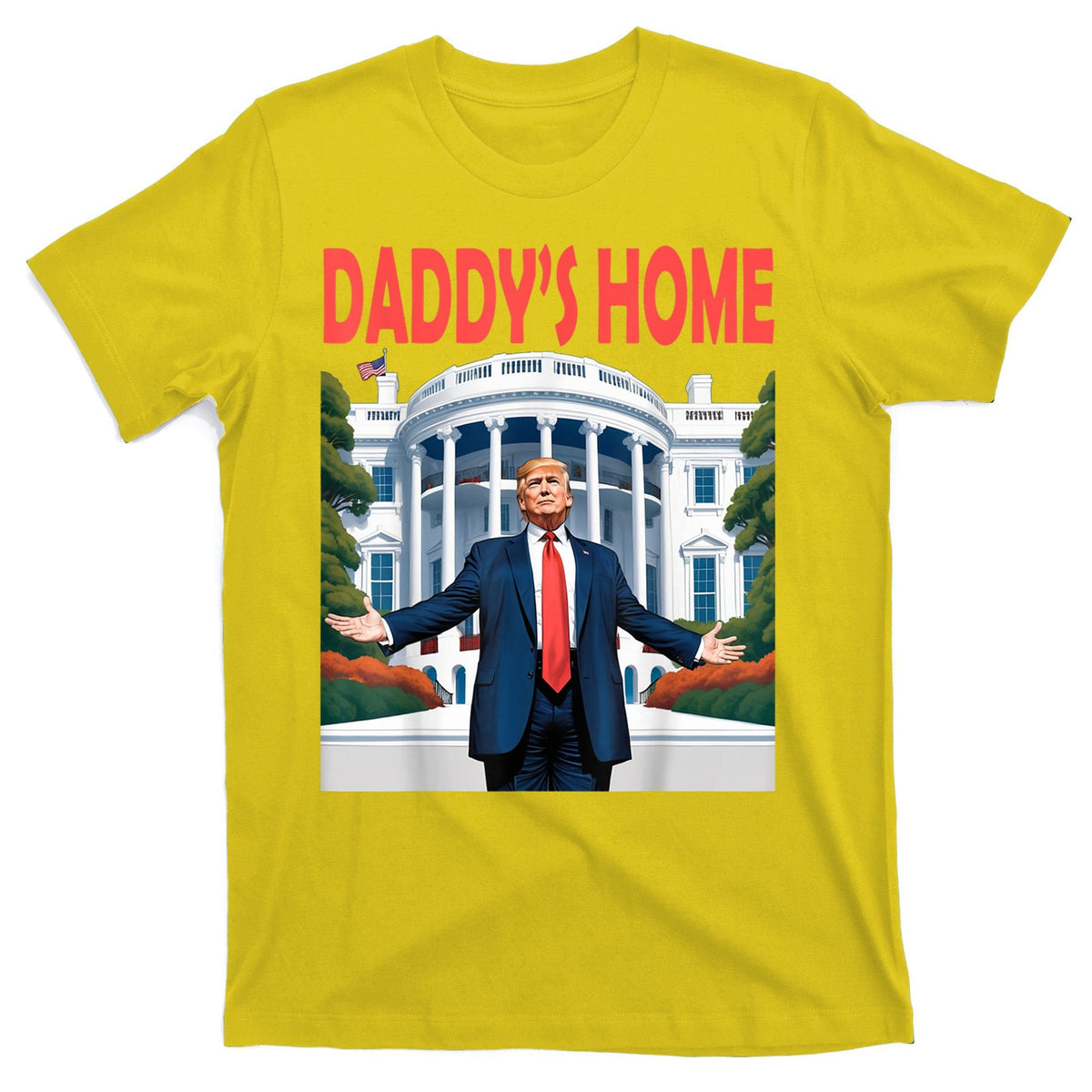 Trump Daddys Home White House T-Shirt product image 3