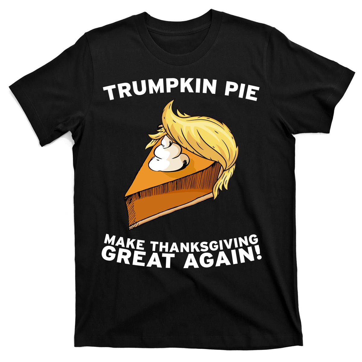 Thanksgiving Trumpkin Pie T-Shirt product image 7