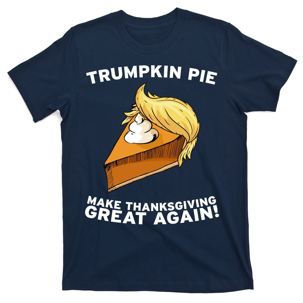 Thanksgiving Trumpkin Pie T-Shirt product image 1