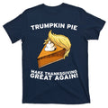 Thanksgiving Trumpkin Pie T-Shirt product image 1
