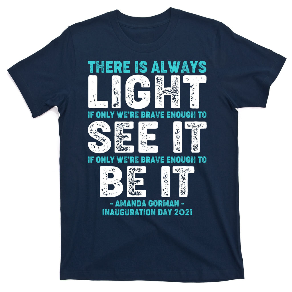 There Is Always Light Amanda Gorman Inauguration Day 2021 product image 1