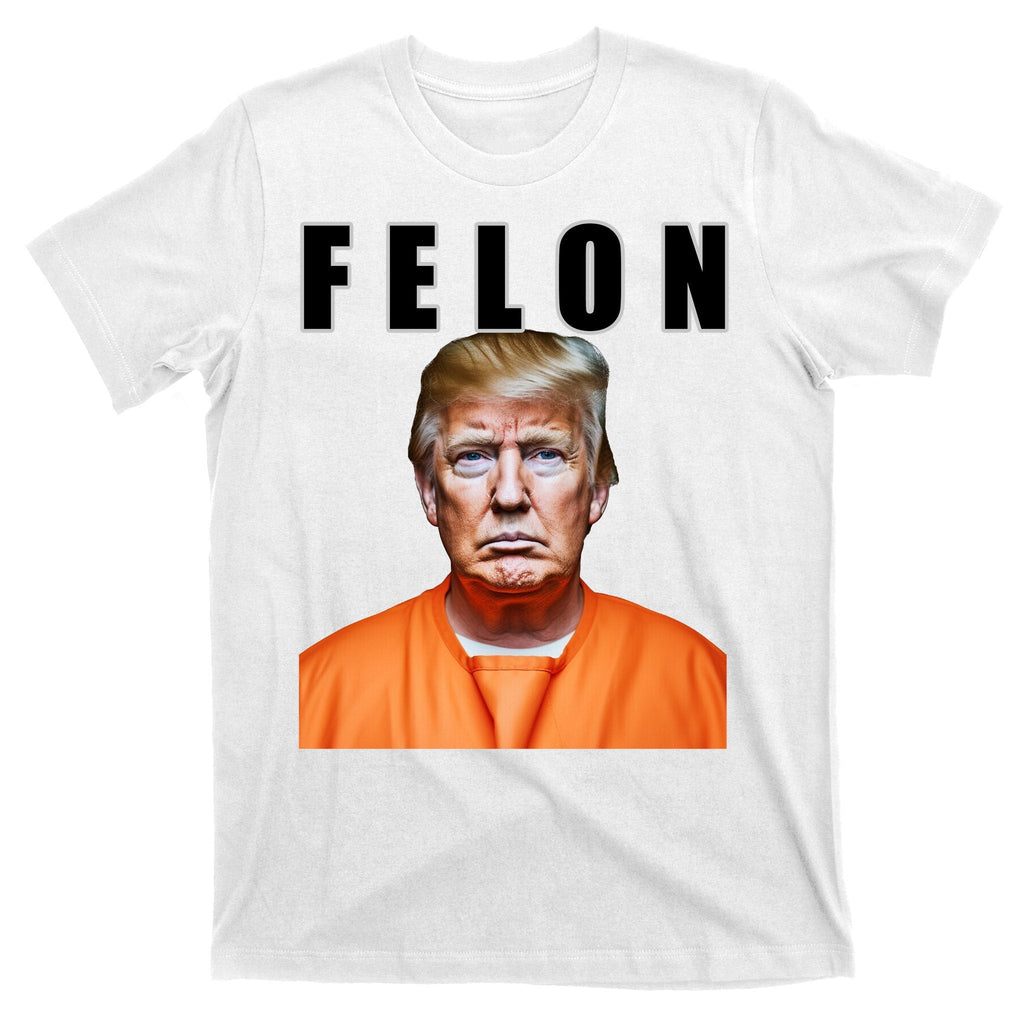 Trump Is A Felon T-Shirt product image 11