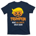 Trumpkin Make Halloween Great Again Funny Pro Trump T-Shirt product image 1