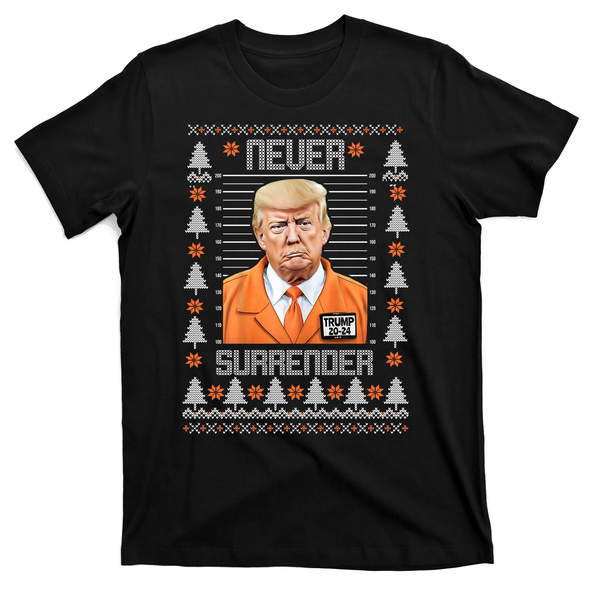 Trump Mugshot Never Surrender Ugly Christmas T-Shirt product image 7