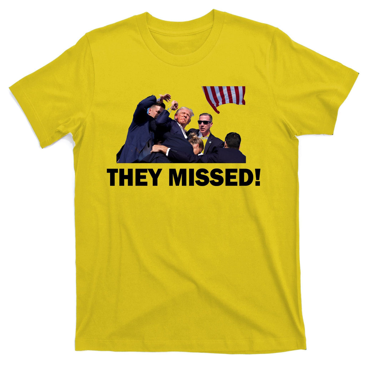 They Missed! Trump Got Shot Failed Assassination T-Shirt product image 3