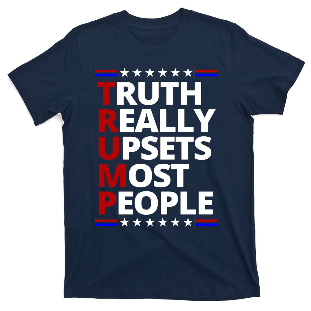 Trump Really Upsets Most People Political T-Shirt product image 1
