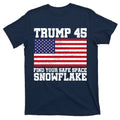 Trump 45 Find Your Safe Place Snowflake T-Shirt product image 1