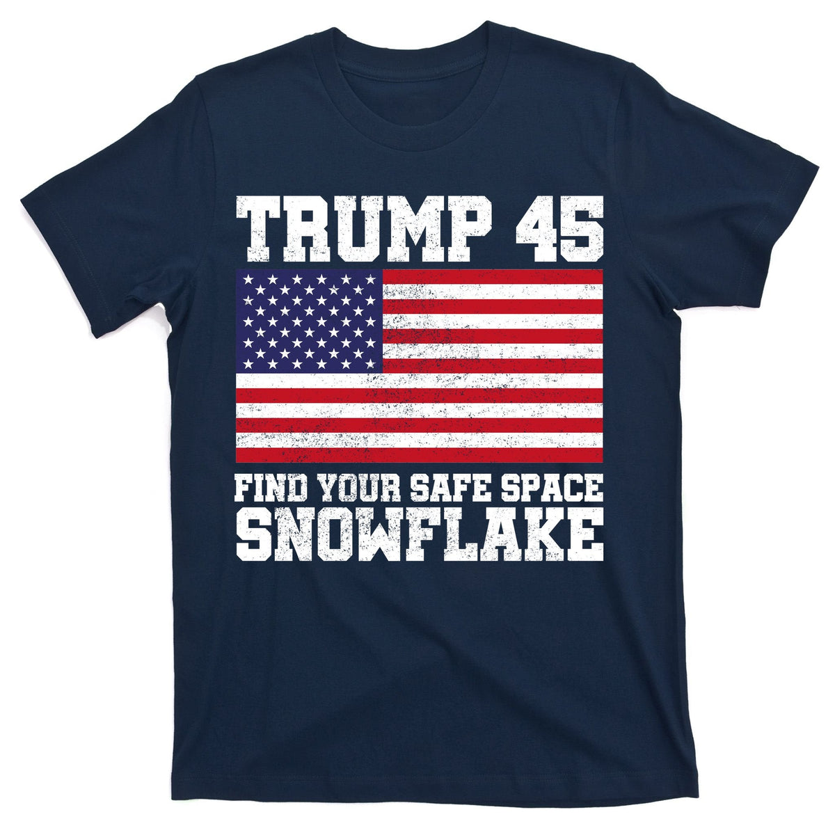 Trump 45 Find Your Safe Place Snowflake T-Shirt product image 1