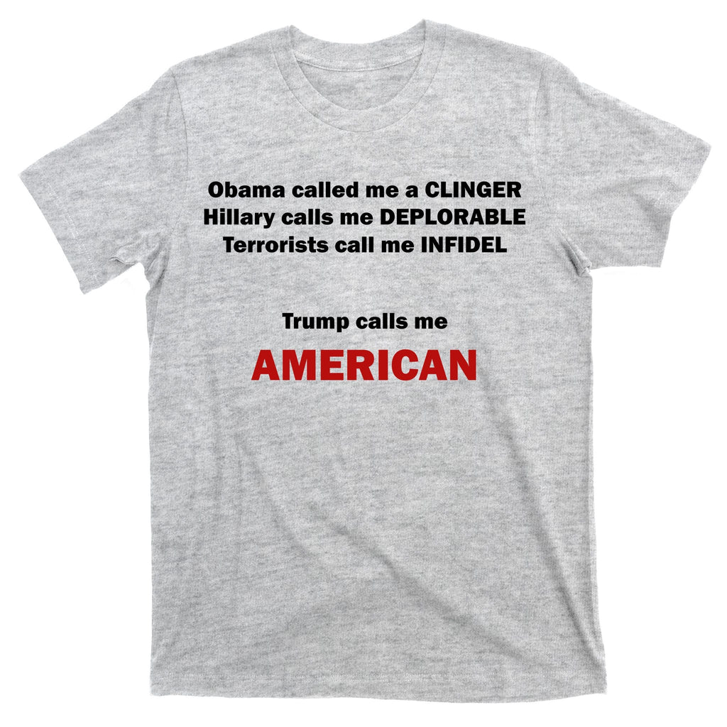 Trump Calls Me American T-Shirt product image 9