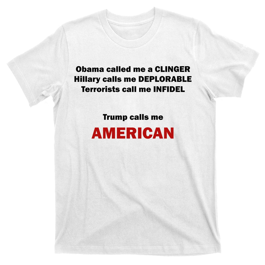 Trump Calls Me American T-Shirt product image 11