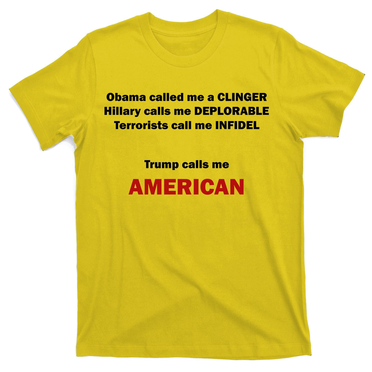 Trump Calls Me American T-Shirt product image 3