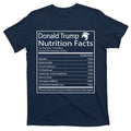 Trump Nutrition Facts Make America Great T-Shirt product image 1
