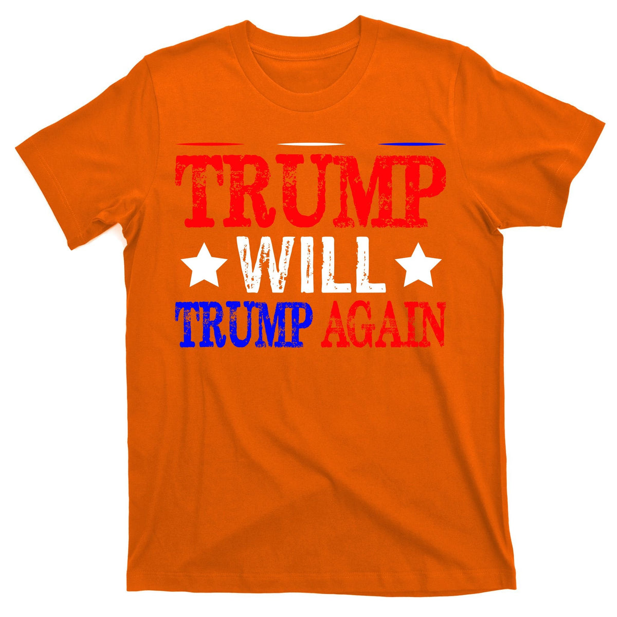 Trump Will Again T-Shirt product image 5