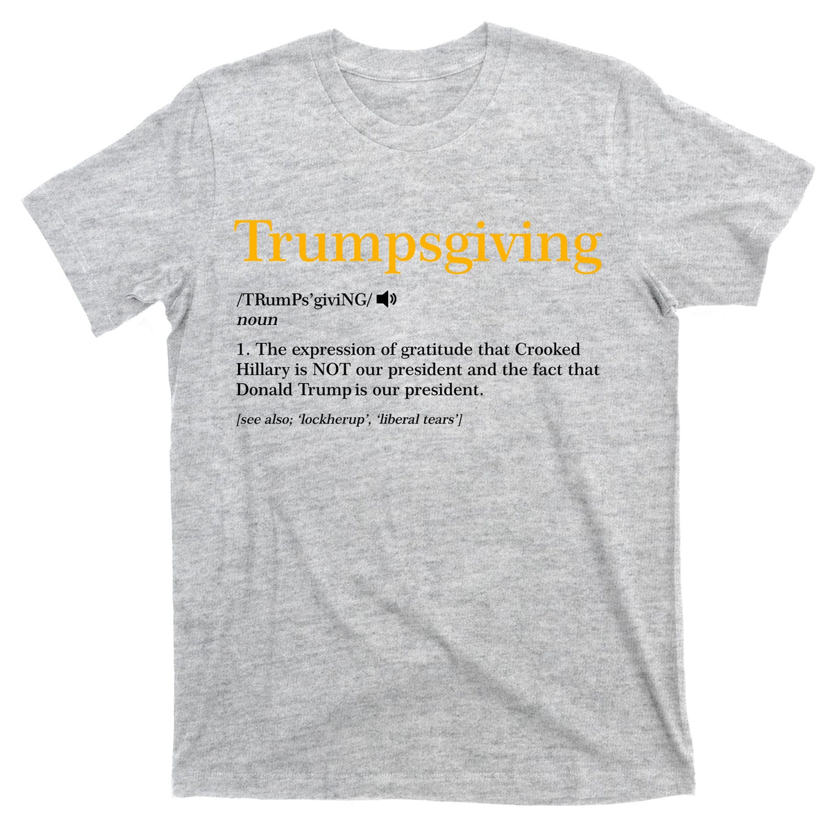 Trumpsgiving Being Thankful for Trump Thanksgiving T-Shirt product image 9