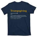 Trumpsgiving Being Thankful for Trump Thanksgiving T-Shirt product image 1