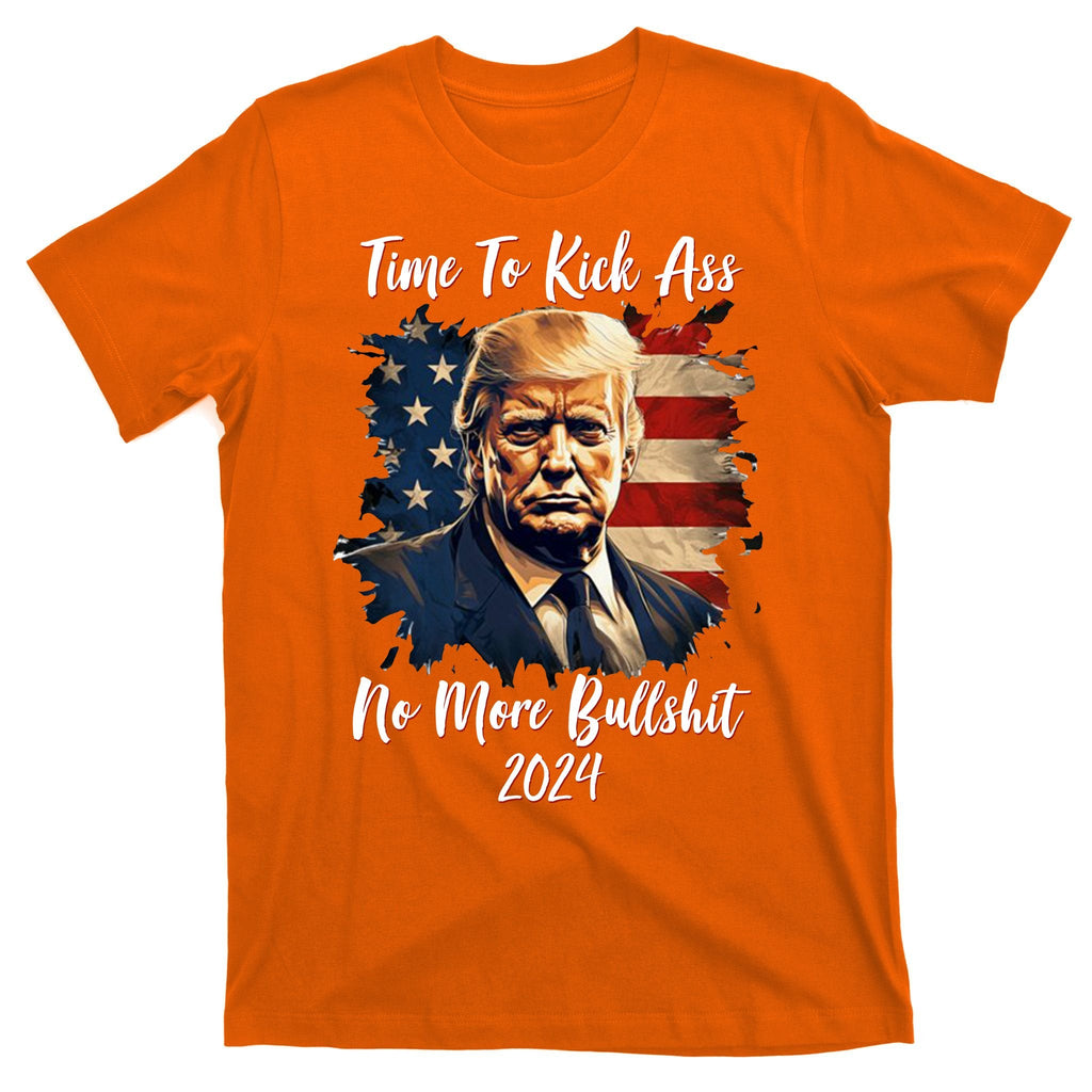 Time To Kick Ass No More Bullshit Trump 2024 Usa T-Shirt product image 5