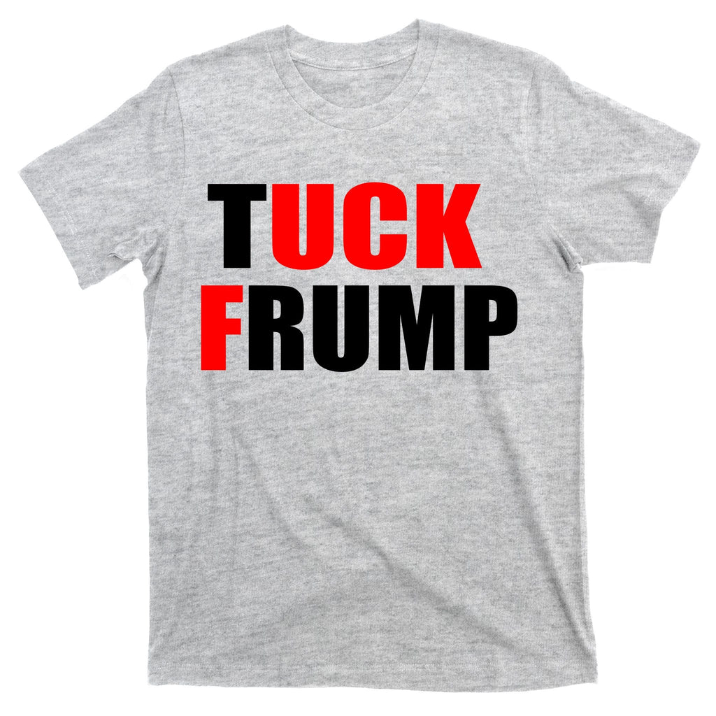 Tuck Frump Anti Trump T-Shirt product image 9