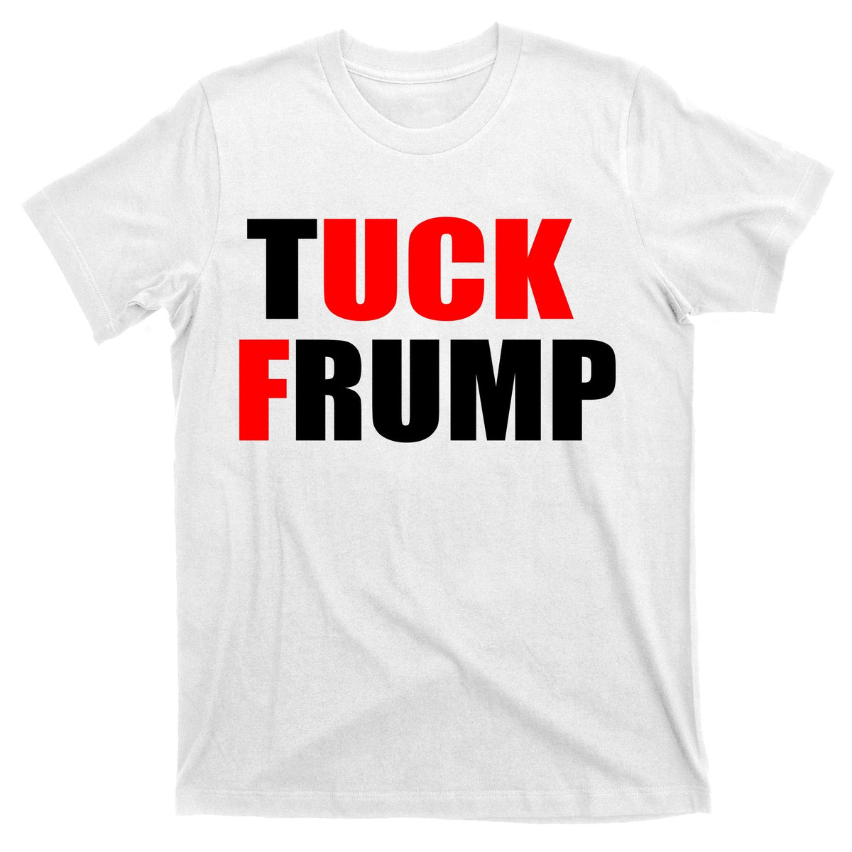 Tuck Frump Anti Trump T-Shirt product image 11