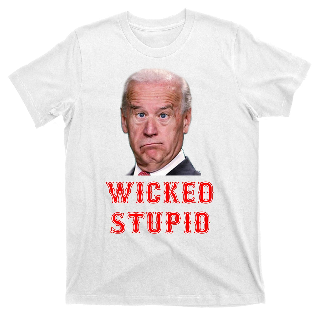 Wicked Stupid Funny Joe Biden Boston T-Shirt product image 11