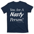 You Are A Nasty Person Funny CNN Town Hall Donald J. Trump product image 1