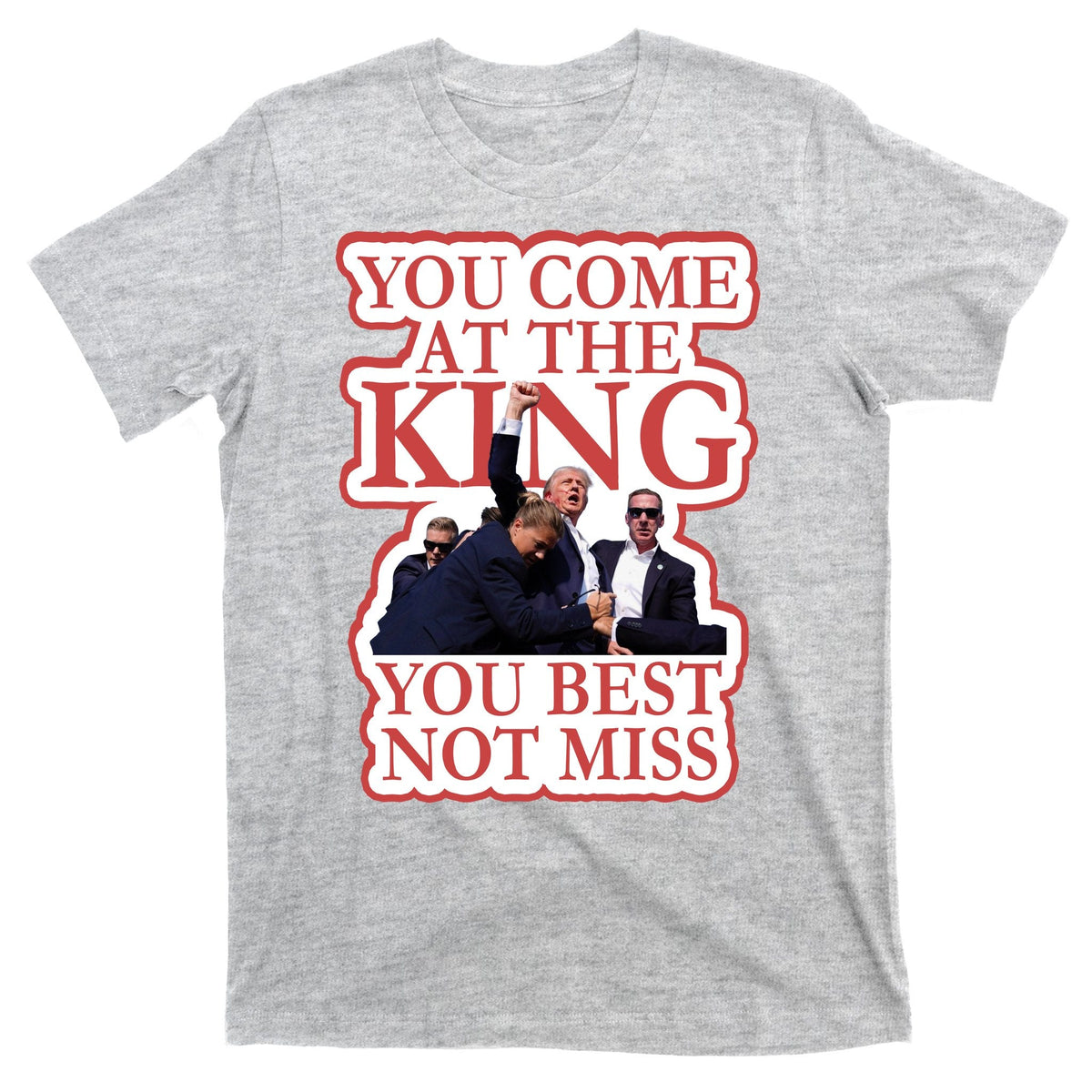 You Come At The King Best Not Miss Donald Trump T-Shirt product image 9
