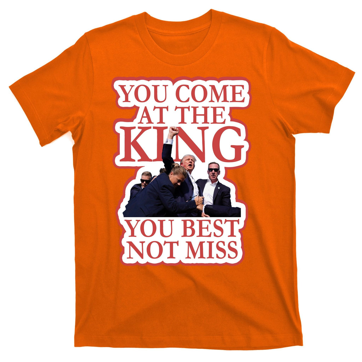 You Come At The King Best Not Miss Donald Trump T-Shirt product image 5